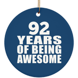 92nd Birthday 92 Years Of Being Awesome - Circle Ornament