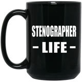 Stenographer Life - 15oz Coffee Mug Black