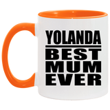 Yolanda Best Mum Ever - 11oz Accent Mug Orange