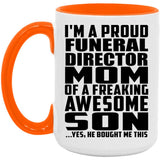 Proud Funeral Director Mom Of Awesome Son - 15oz Accent Mug Orange