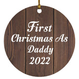 First Christmas As Daddy 2022 - Circle Ornament D
