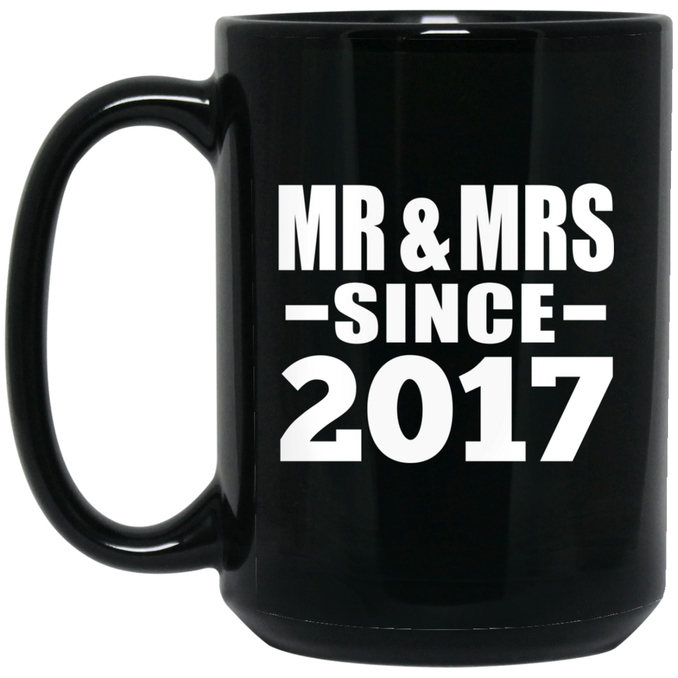 7th Anniversary Mr & Mrs Since 2017 - 15 Oz Coffee Mug Black