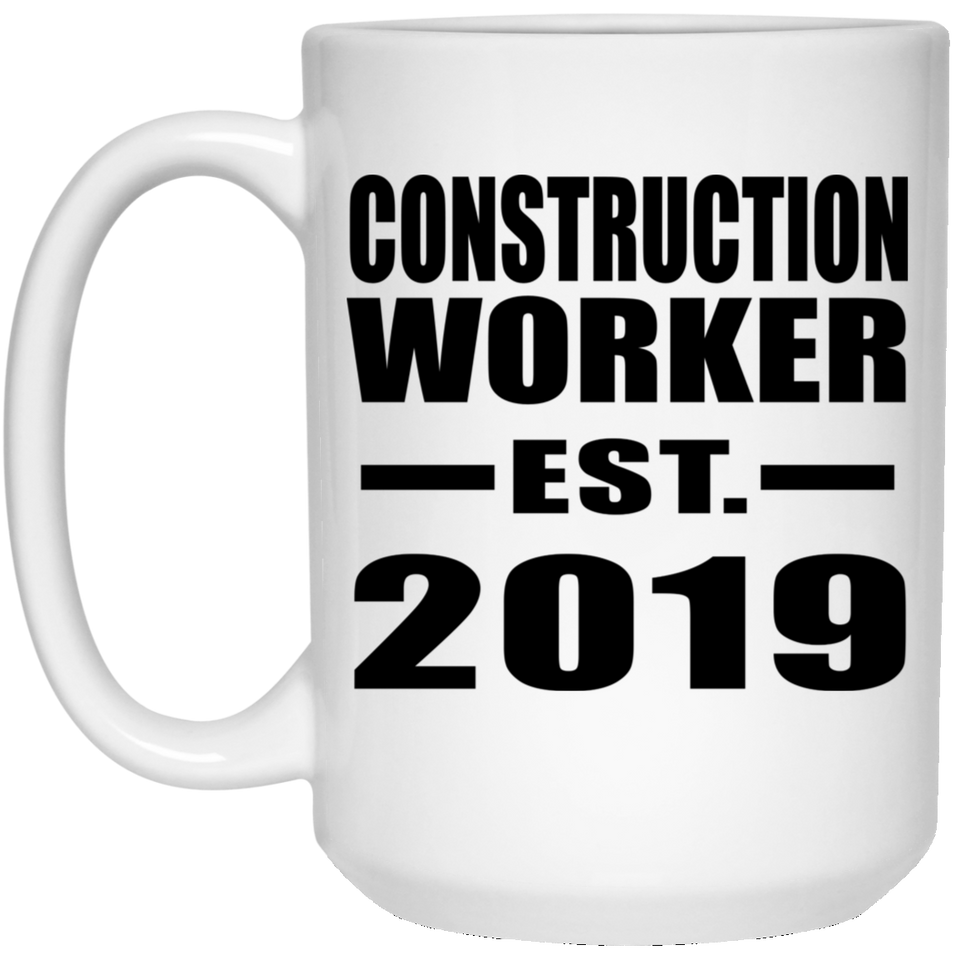 Construction Worker Established EST. 2019 - 15oz Coffee Mug