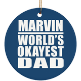 Marvin World's Okayest Dad - Circle Ornament