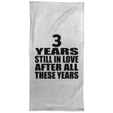 3rd Anniversary 3 Years Still In Love After These Years - Hand Towel