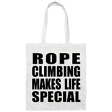 Rope Climbing Makes Life Special - Tote Bag White