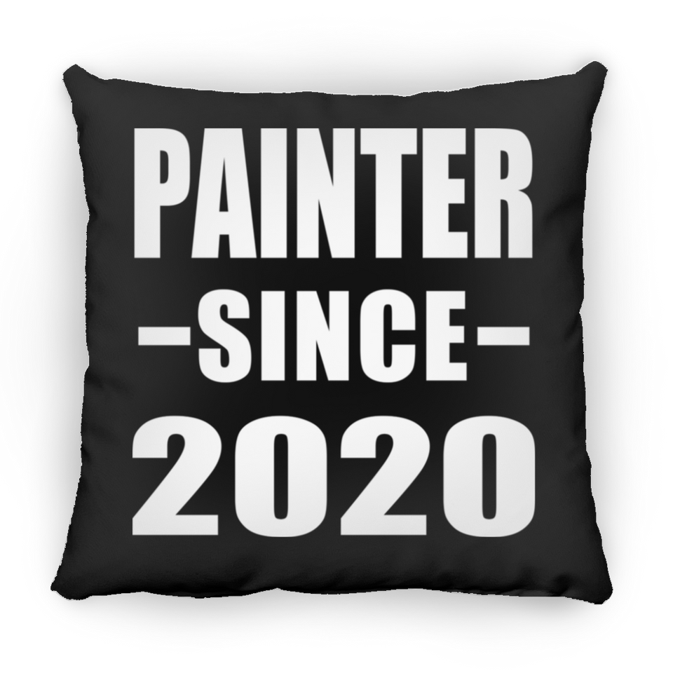 Painter Since 2020 - Throw Pillow Black