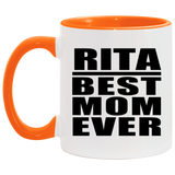 Rita Best Mom Ever - 11oz Accent Mug Orange