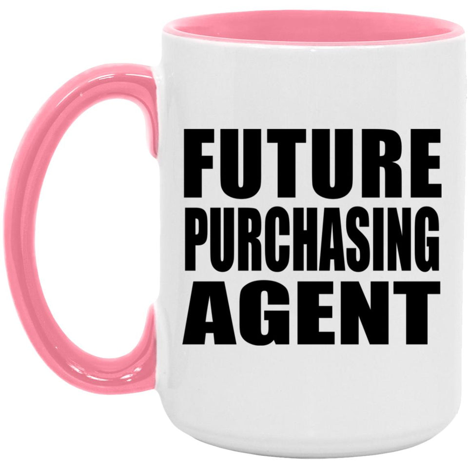 Future Purchasing Agent - 15oz Accent Mug Pink