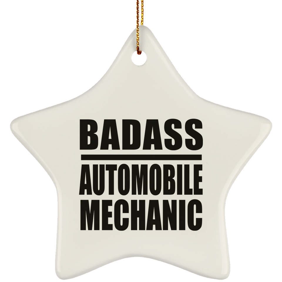 Badass Automobile Mechanic - Star Ornament