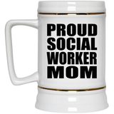 Proud Social Worker Mom - Beer Stein