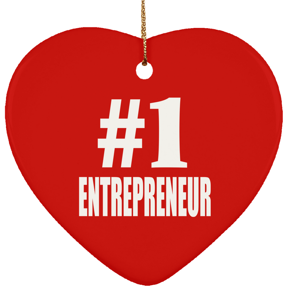 Number One #1 Entrepreneur - Heart Ornament
