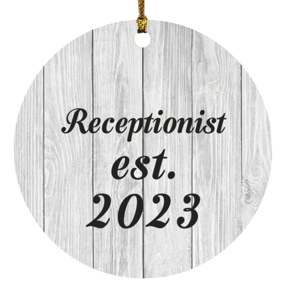 Receptionist Established Est. 2023 - Circle Ornament F