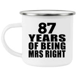 87th Anniversary 87 Years Of Being Mrs Right - 12oz Camping Mug