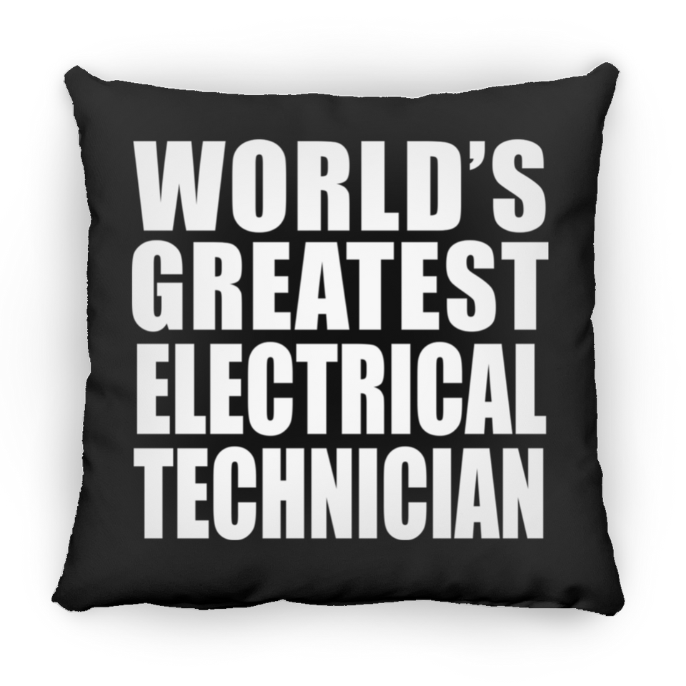 World's Greatest Electrical Technician - Throw Pillow Black