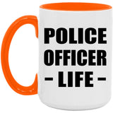 Police Officer Life - 15oz Accent Mug Orange