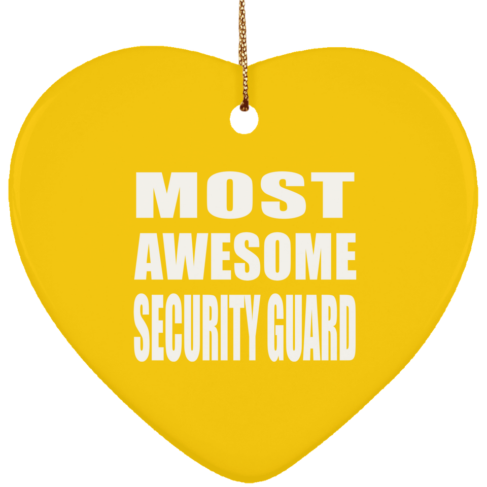 Most Awesome Security Guard - Heart Ornament