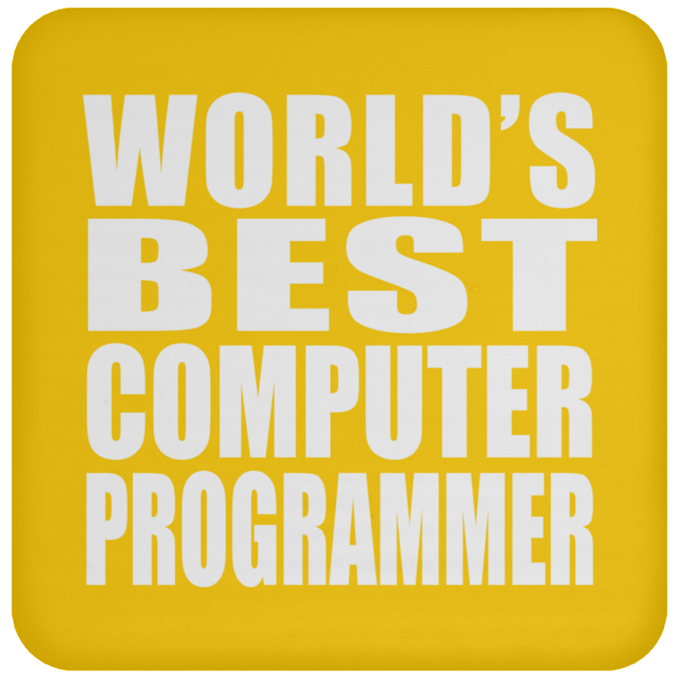 World's Best Computer Programmer - Drink Coaster