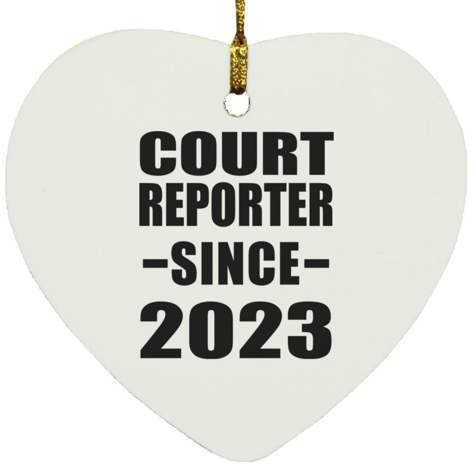 Court Reporter Since 2023 - Heart Ornament