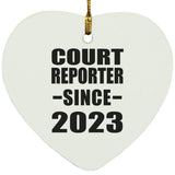 Court Reporter Since 2023 - Heart Ornament