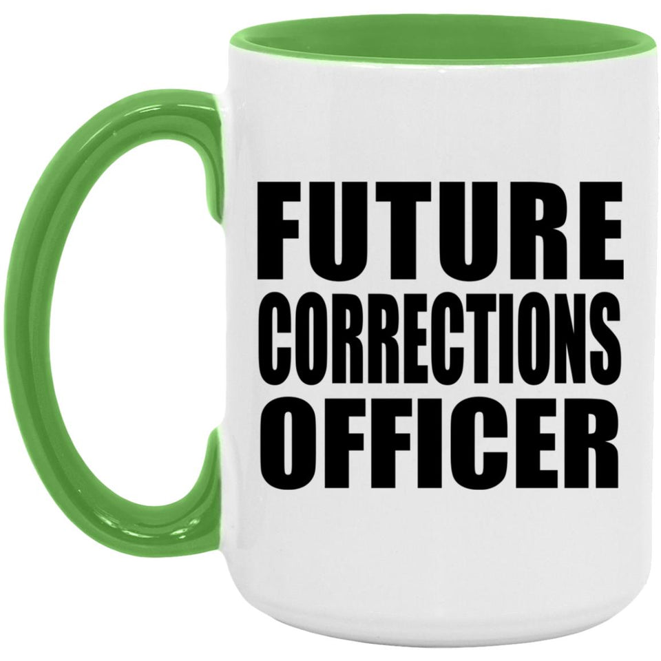 Future Corrections Officer - 15oz Accent Mug Green