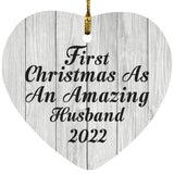 First Christmas As An Amazing Husband 2022 - Heart Ornament F