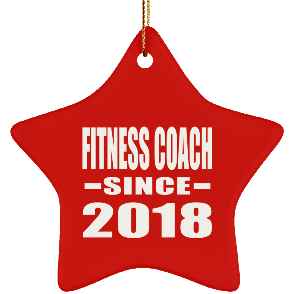 Fitness Coach Since 2018 - Star Ornament