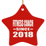 Fitness Coach Since 2018 - Star Ornament