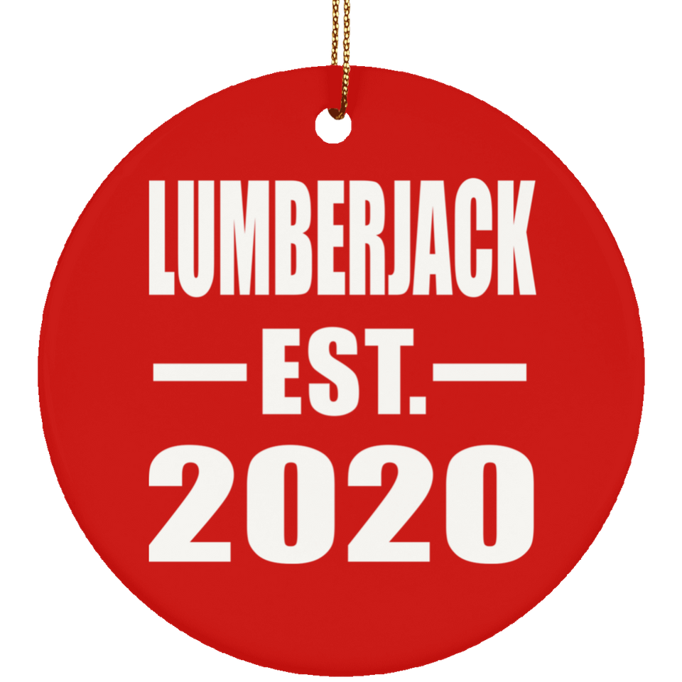 Lumberjack Established EST. 2020 - Circle Ornament