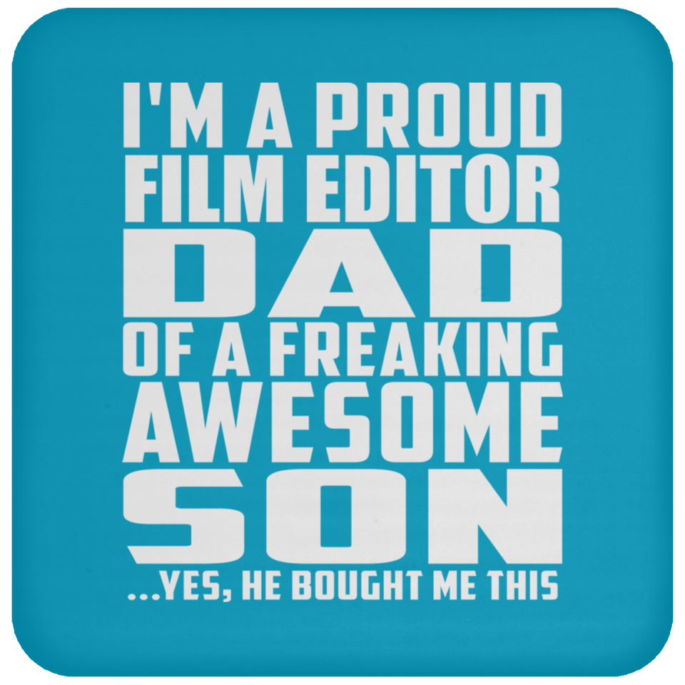 Proud Film Editor Dad Of Awesome Son - Drink Coaster