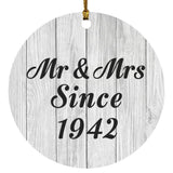 82nd Anniversary Mr & Mrs Since 1942 - Circle Ornament F