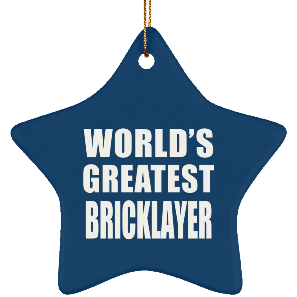 World's Greatest Bricklayer - Star Ornament