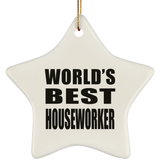 World's Best Houseworker - Star Ornament