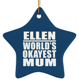 Ellen World's Okayest Mum - Star Ornament