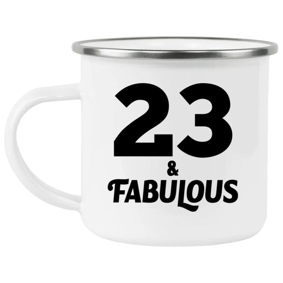 23rd Birthday 23 & Fabulous - 12oz Camping Mug