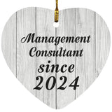 Management Consultant Since 2024 - Heart Ornament F