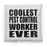 Coolest Pest Control Worker Ever - Throw Pillow