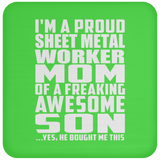 Proud Sheet Metal Worker Mom Of Awesome Son - Drink Coaster