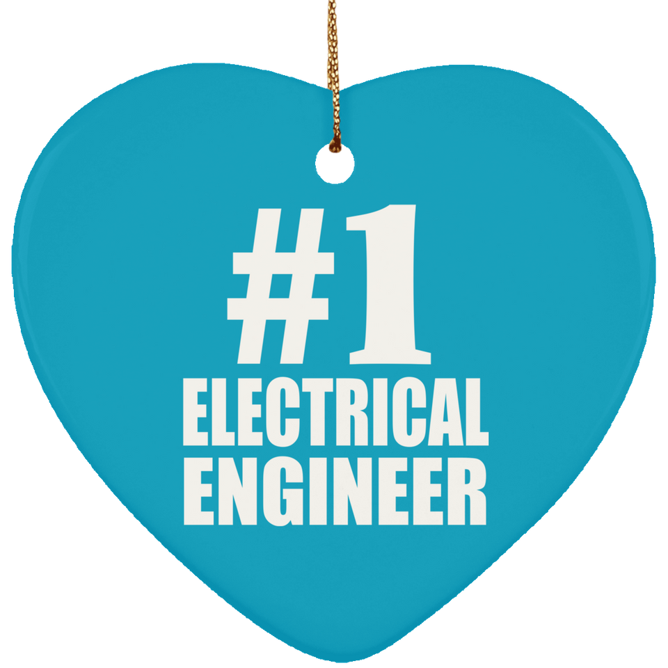 Number One #1 Electrical Engineer - Heart Ornament