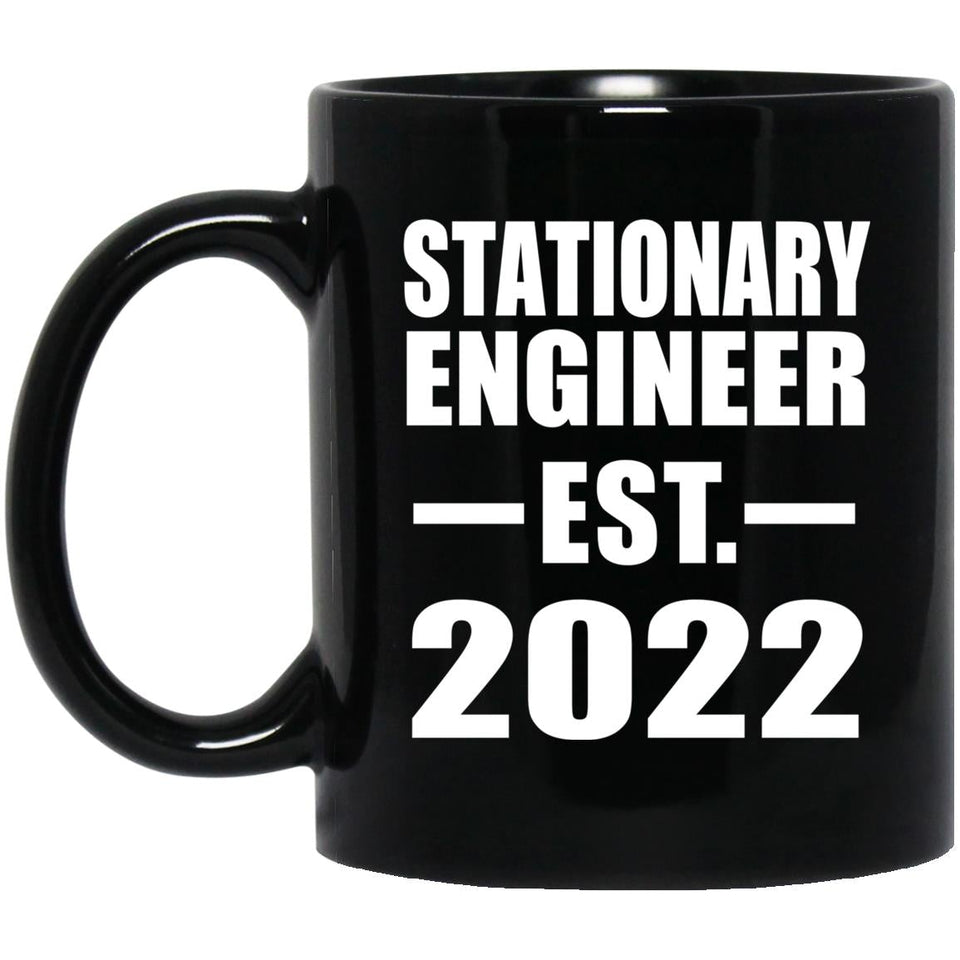 Stationary Engineer Established EST. 2022 - 11oz Coffee Mug Black