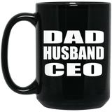 Dad Husband CEO - 15oz Coffee Mug Black