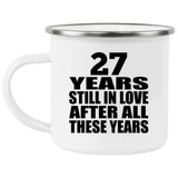 27th Anniversary 27 Years Still In Love After These Years - 12oz Camping Mug