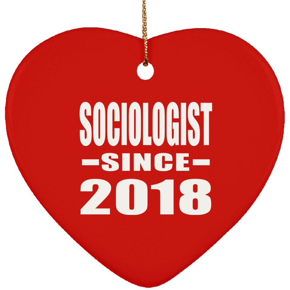 Sociologist Since 2018 - Heart Ornament