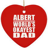 Albert World's Okayest Dad - Heart Ornament