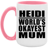 Heidi World's Okayest Mum - 15oz Accent Mug Pink