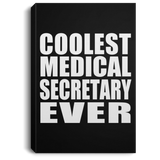 Coolest Medical Secretary Ever - Canvas Portrait