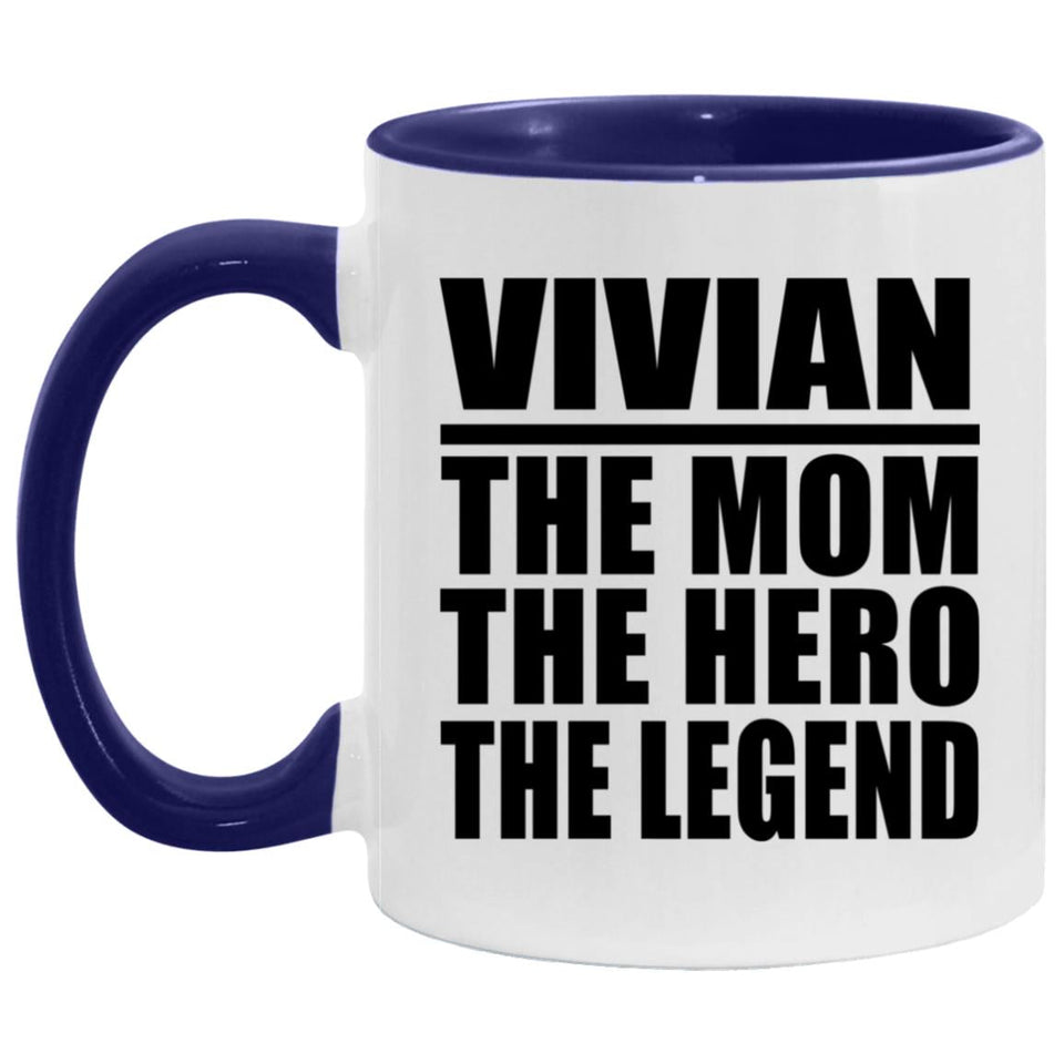 Vivian The Mom The Hero The Legend - 11oz Accent Mug Purple