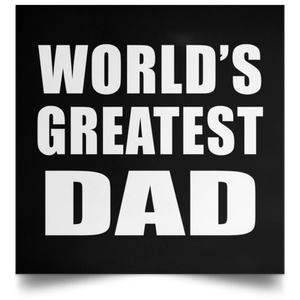 World's Greatest Dad - Poster Square
