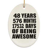 48th Birthday 48 Years 576 Months 17532 Days Of Awesome - Oval Ornament