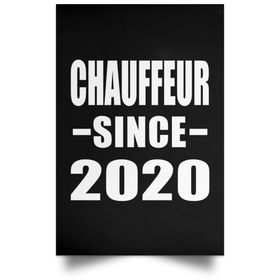 Chauffeur Since 2020 - Poster Portrait